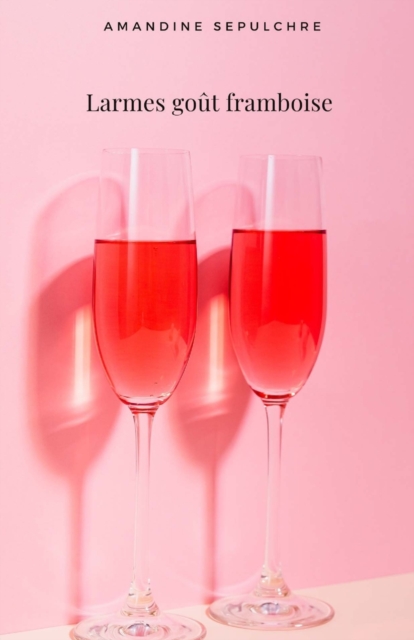 Larmes go?t framboise