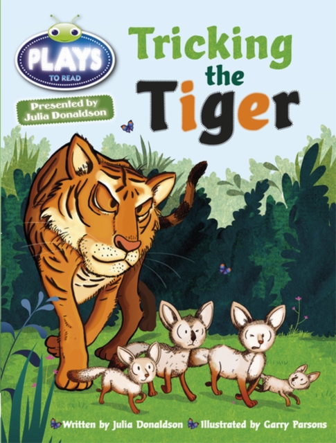 Julia Donaldson Plays Turq/1B Tricking the Tiger 6-pack