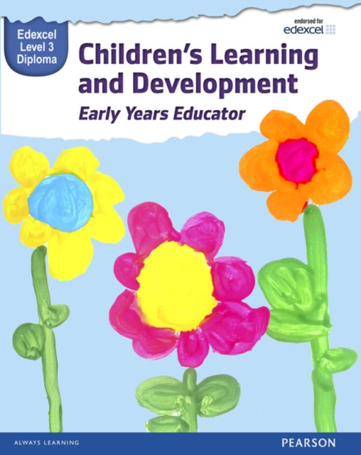 Pearson Edexcel Level 3 Diploma in Children's Learning and Development (Early Years Educator) Candidate Handbook