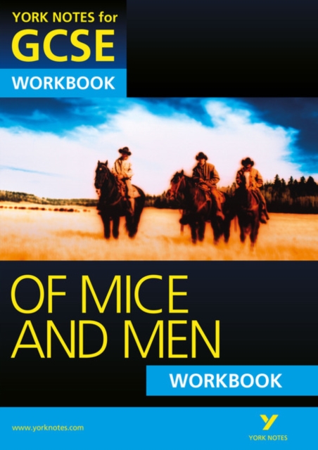 Of Mice and Men: York Notes GCSE Workbook (Grades A*-G)