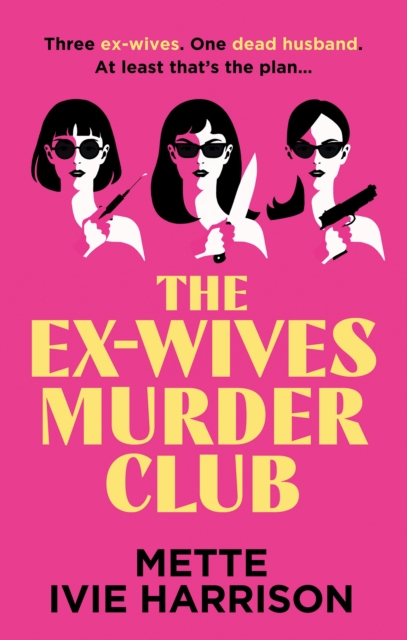 The Ex-Wives Murder Club