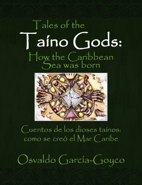 Tales of the Taino Gods/Cuentos de los dioses tainos