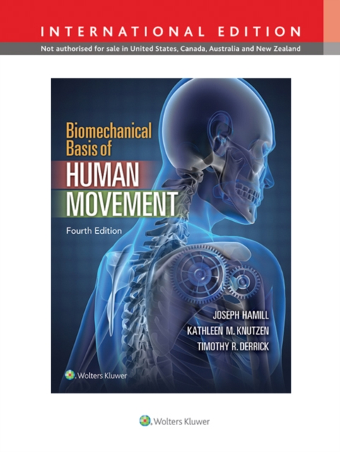 Biomechanical Basis of Human Movement, International Edition