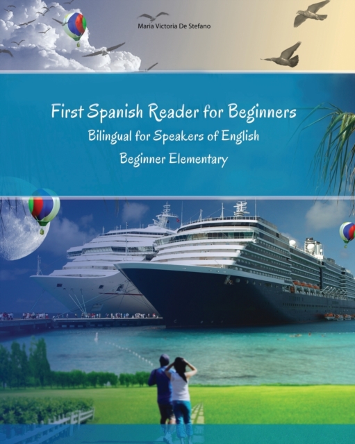 First Spanish Reader for beginners bilingual for speakers of English