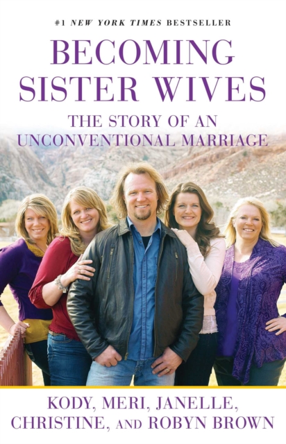 Becoming Sister Wives