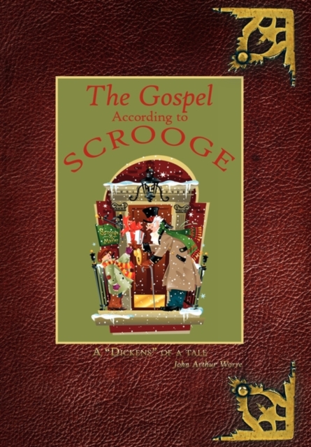 The Gospel According to Scrooge