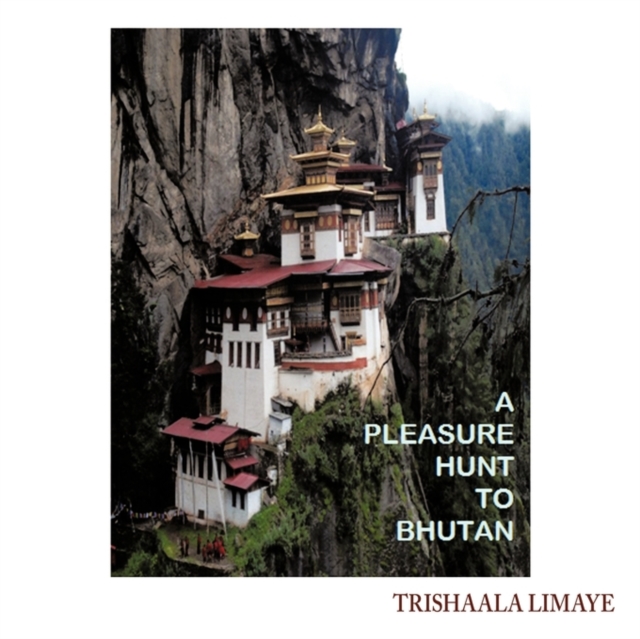 Pleasure Hunt to Bhutan