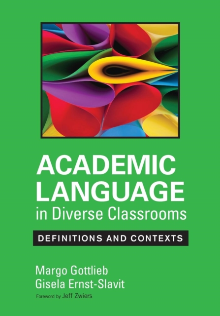 Academic Language in Diverse Classrooms: Definitions and Contexts