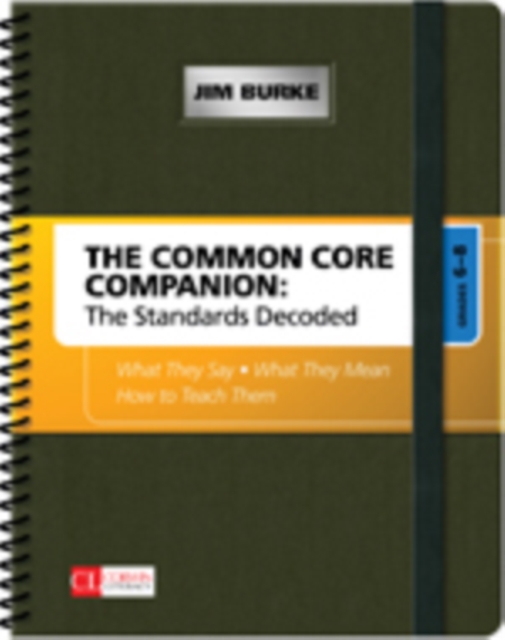 Common Core Companion: The Standards Decoded, Grades 6-8