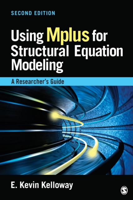 Using Mplus for Structural Equation Modeling