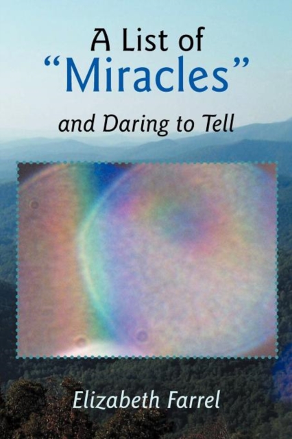 List of Miracles and Daring to Tell