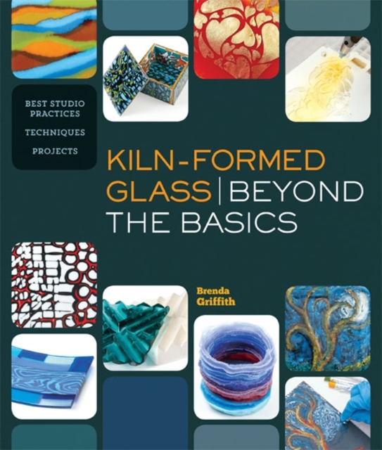 Kiln-Formed Glass: Beyond the Basics