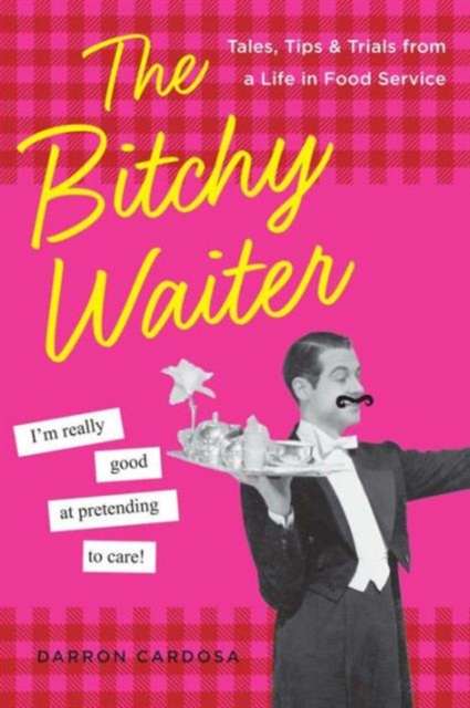 Bitchy Waiter