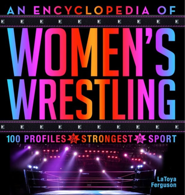 Encyclopedia of Women's Wrestling