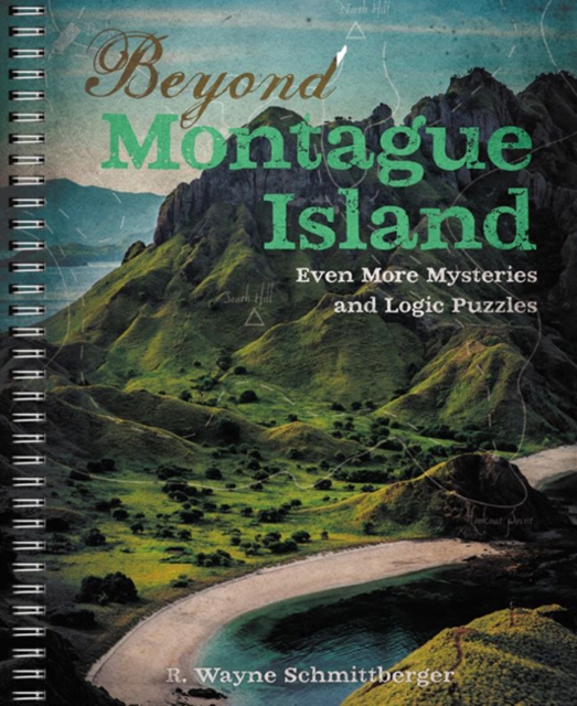 Beyond Montague Island: Even More Mysteries and Logic Puzzles