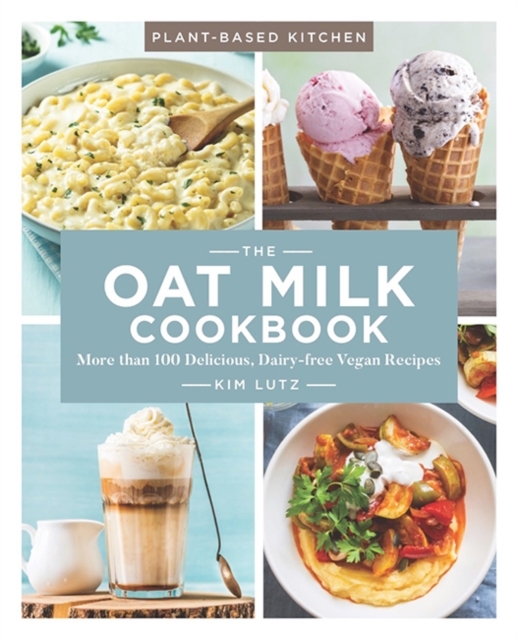 Oat Milk Cookbook