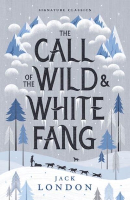 Call of the Wild and White Fang