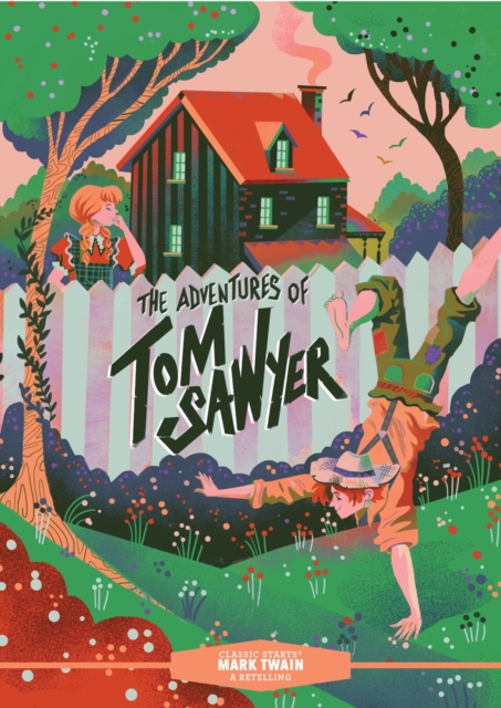 Classic Starts®: The Adventures of Tom Sawyer