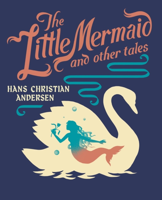 Little Mermaid and Other Tales