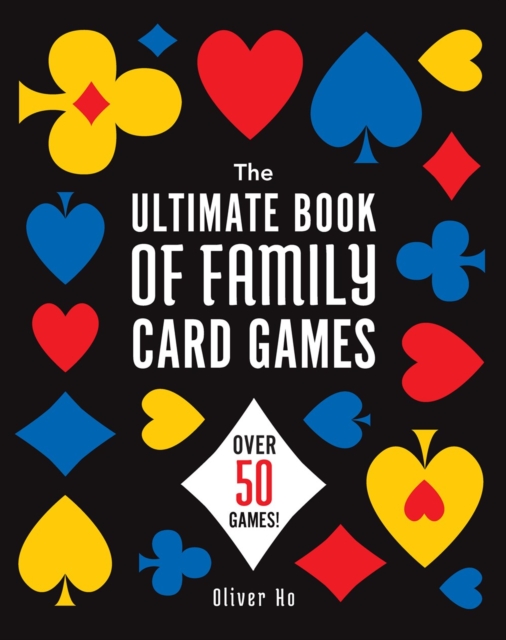 Ultimate Book of Family Card Games