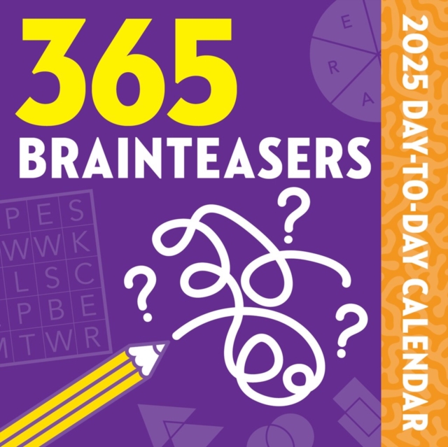 365 Brainteasers 2025 Day-to-Day Calendar