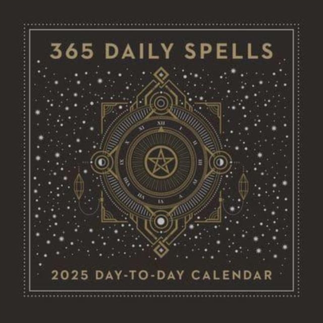 365 Daily Spells 2025 Day-to-Day Calendar