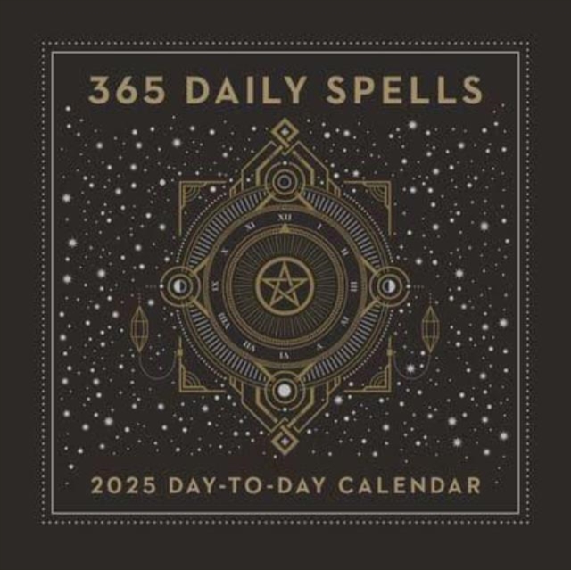 365 Daily Spells 2025 Day-to-Day Calendar