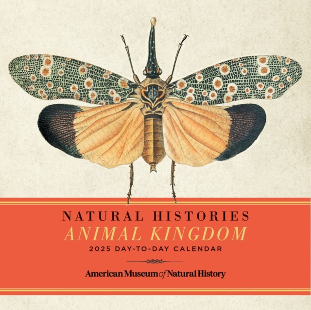 Natural Histories Animal Kingdom 2025 Day-to-Day Calendar