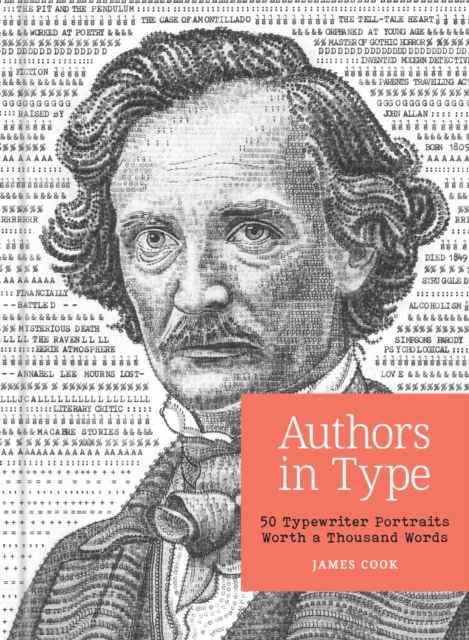 Authors in Type : 50 Typewriter Portraits Worth a Thousand Words