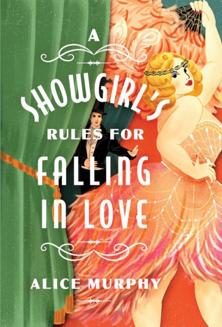 Showgirl's Rules for Falling in Love