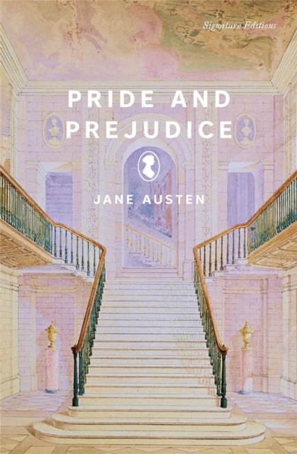 Pride and Prejudice (Signature Editions)