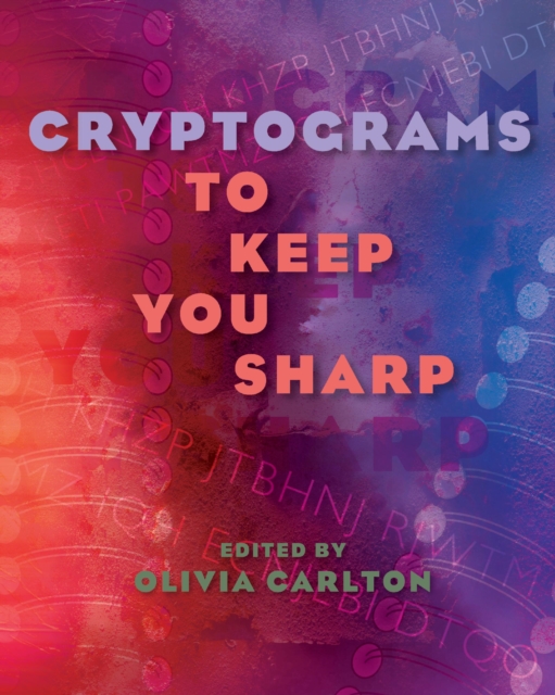 Cryptograms to Keep You Sharp