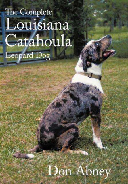 Complete Louisiana Catahoula Leopard Dog