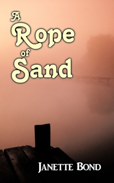 Rope of Sand