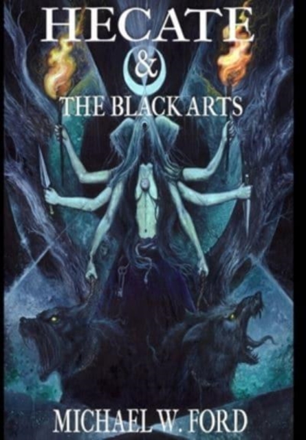 Hecate & The Black Arts
