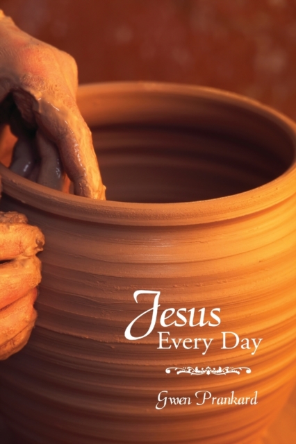 Jesus Every Day