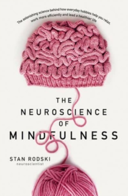 Neuroscience of Mindfulness