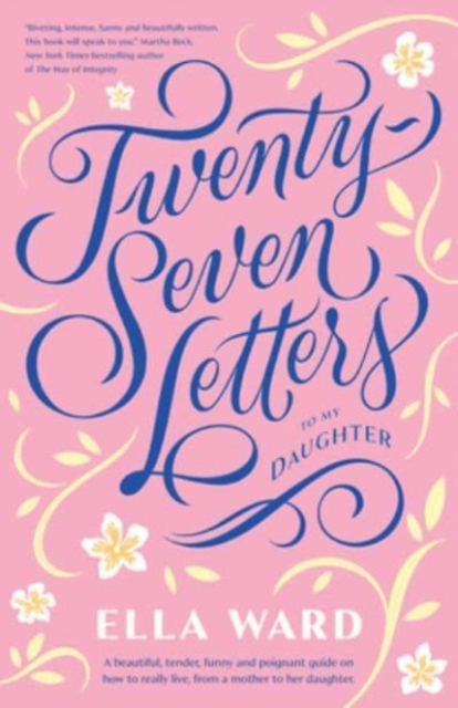 27 Letters to My Daughter