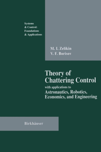 Theory of Chattering Control