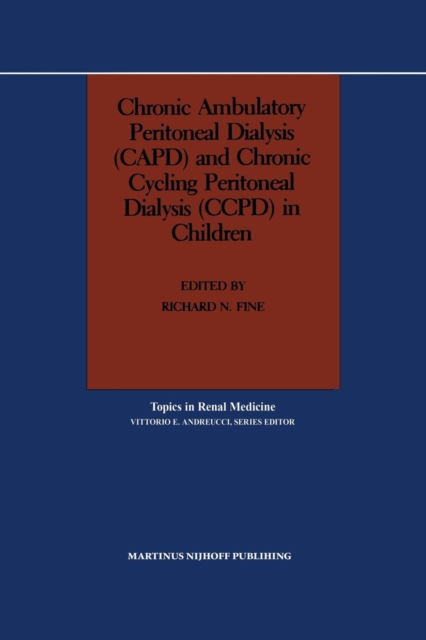 Chronic Ambulatory Peritoneal Dialysis (CAPD) and Chronic Cycling Peritoneal Dialysis (CCPD) in Children