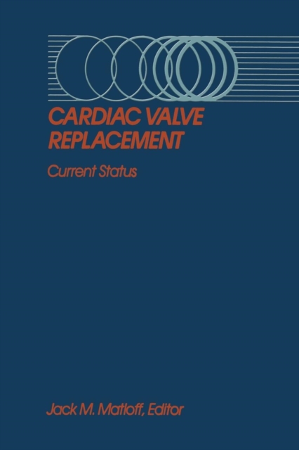 Cardiac Valve Replacement
