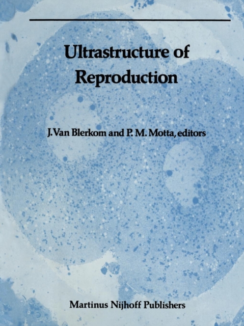 Ultrastructure of Reproduction