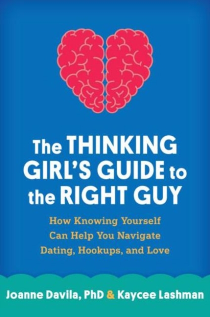 Thinking Girl's Guide to the Right Guy