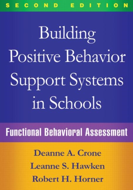 Building Positive Behavior Support Systems in Schools, Second Edition