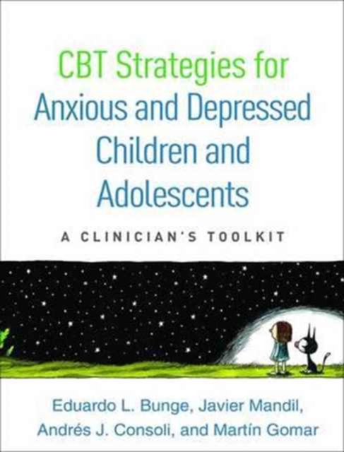 CBT Strategies for Anxious and Depressed Children and Adolescents