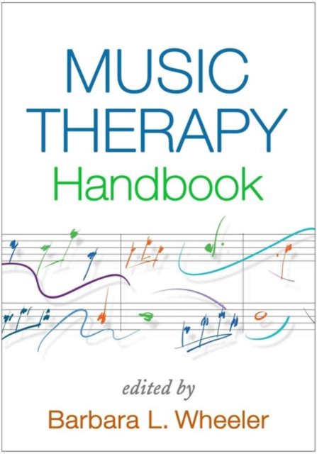 Music Therapy Handbook, First Edition