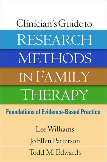 Clinician's Guide to Research Methods in Family Therapy