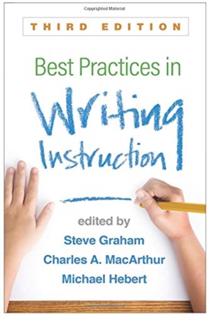 Best Practices in Writing Instruction