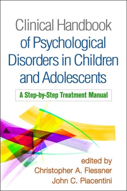 Clinical Handbook of Psychological Disorders in Children and Adolescents