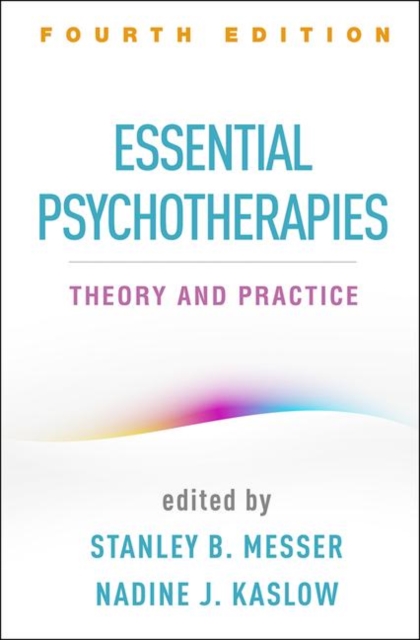 Essential Psychotherapies, Fourth Edition